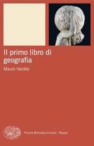 IL PRIMO LIBRO DI GEOGRAFIA   DI MAURO VAROTTO